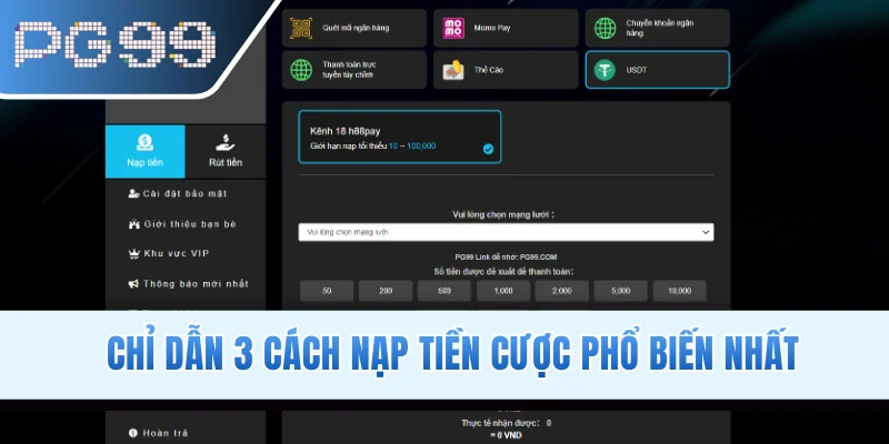 Chỉ dẫn 3 cách nạp tiền cược phổ biến nhất