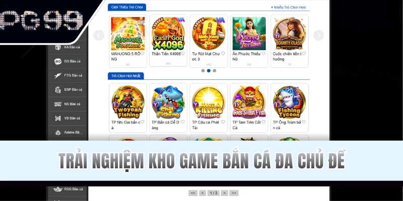 Tận hưởng kho game bắn cá PG99 đặc sắc